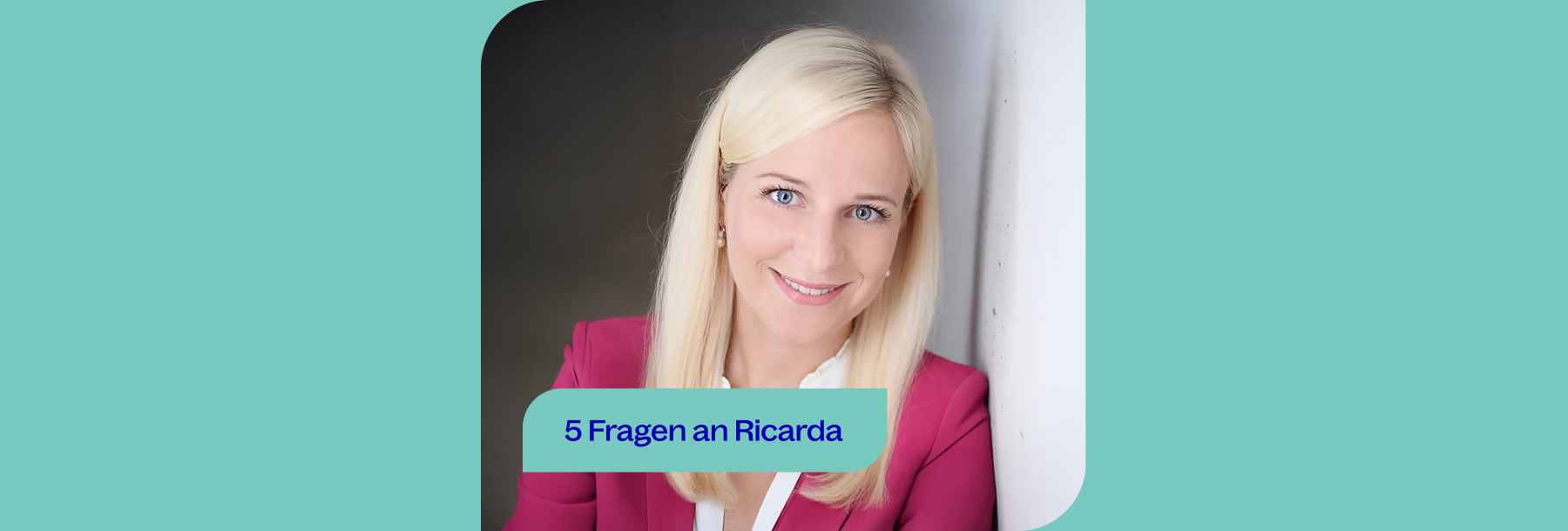 Frauen als Führungskraft: 5 Fragen an Ricarda